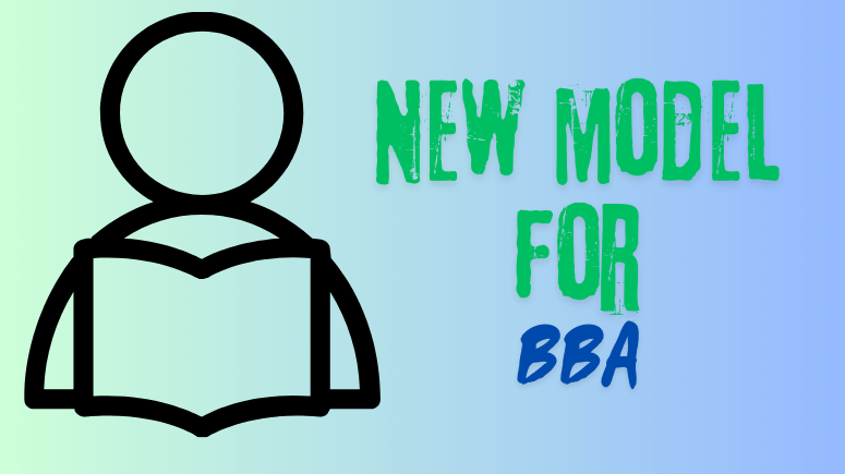 बीबीएसाठी नवीन मॉडेल अभ्यासक्रम फ्रेमवर्क सुरू ! (New model for BBA)